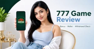 Indian Gen Z woman holding a phone with 777 Game logo for a review guide about bonus, wallet, and withdrawal checks